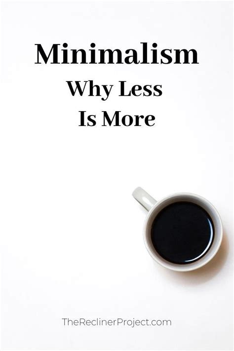 Minimalism: Why Less Is More — Barry Fralick | Minimalism ...