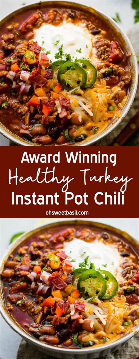 Award Winning Healthy Turkey Instant Pot Chili Oh Sweet