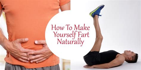 How To Make Yourself Fart Natural Remedies I Eat So I Am