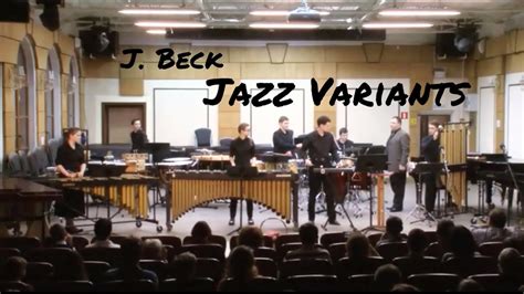 John Beck Jazz Variants For Percussion Ensemble Youtube