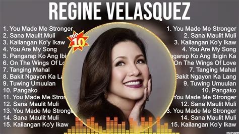 Regine Velasquez Greatest Hits OPM Music Top Hits Of All Time YouTube