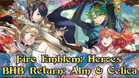 Fire Emblem Heroes Bound Hero Battle Return Alm And Celica Lunatic