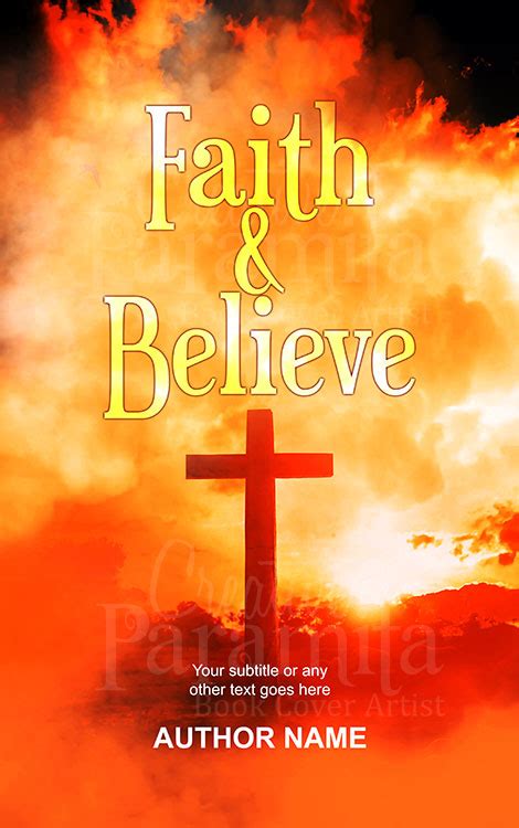 Faith And Believe Beautiful Religious Premade Book Cover With A Cross