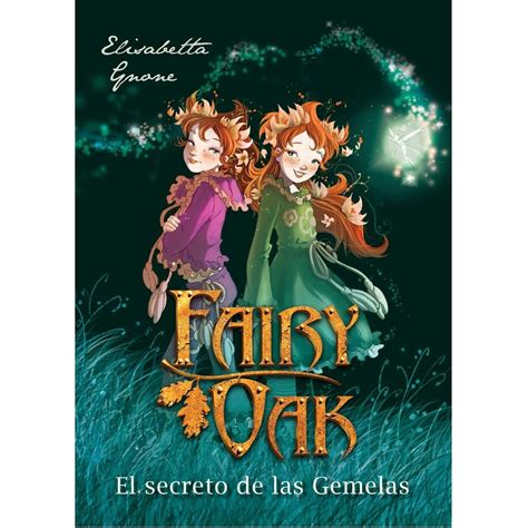 El Secreto De Las Gemelas Fairy Oak 1 By Elisabetta Gnone — Reviews