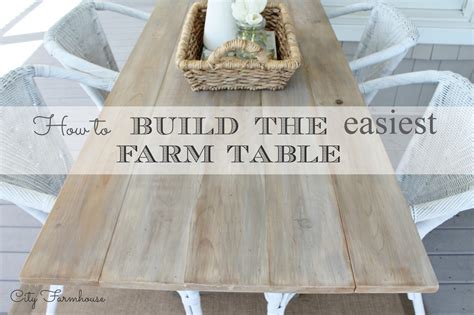 How To Build The Easiest Farm Table City Farmhouse By Jennifer Obrien