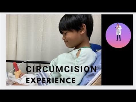 Circumcision Experience Part Youtube