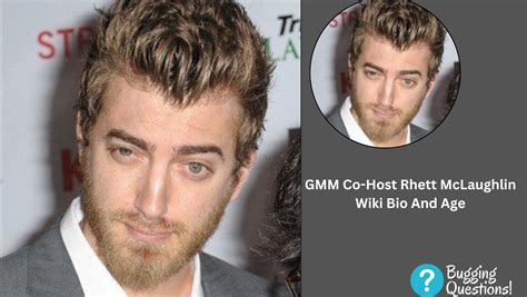 Gmm Co Host Rhett Mclaughlin Wiki Bio And Age Know Why He Is Leaving Gmm Bugging Questions