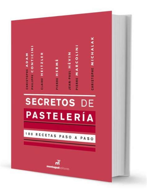 Secretos De Pastelería 180 Recetas Paso A Paso