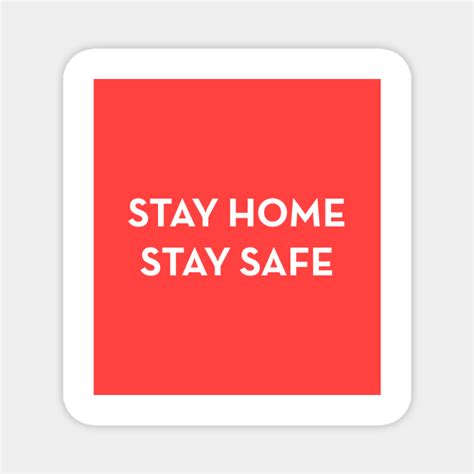 Stay Home Stay Safe Coronavirus Covid19 Quarantine Stay Home Stay