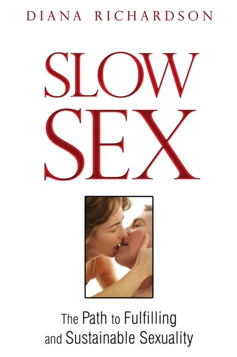Slow Sex Diana Richardson Boeken Bol