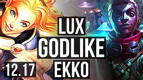 Lux Vs Ekko Mid M Mastery Games Godlike Euw