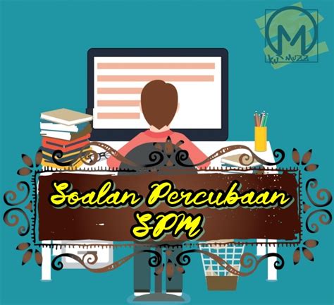 Soalan Percubaan SPM 2019 Bahasa Melayu Kertas 2 Negeri Terengganu