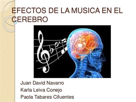 Presentación Completa Efectos De Música En El Cerebro