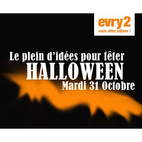 Le plein d'idées pour Halloween ! | Centre Commercial Régional Evry2