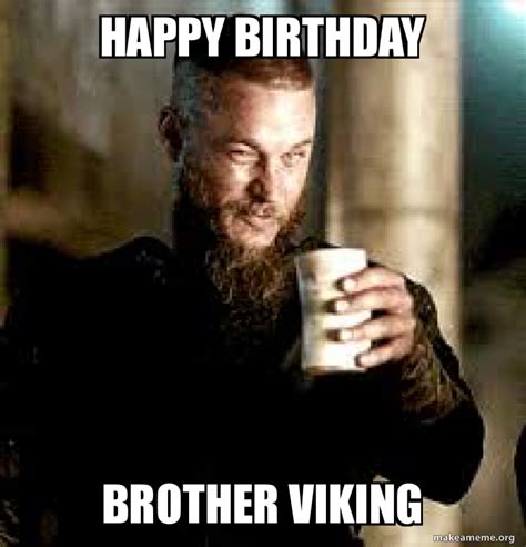 Vikings Birthday Meme Captions Quotes