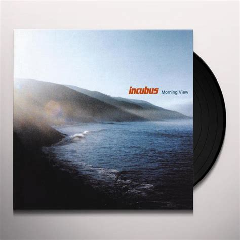Incubus Morning View Vinyl Record