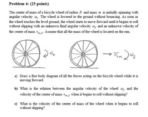 Get Answer The Center Of Mass Of A Bicycle Wheel Of Radius R And