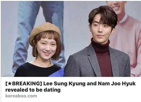 For some reason, i've i've had a lot of guy friends, but even in high school, i never had a real boyfriend. WLKBJ: Nam Joo Hyuk & Lee Sung Kyung Rumored Couple | K ...