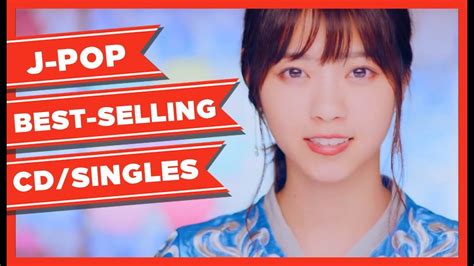 Jpop Best Selling Cdsingles Series 2018 W4mar Youtube