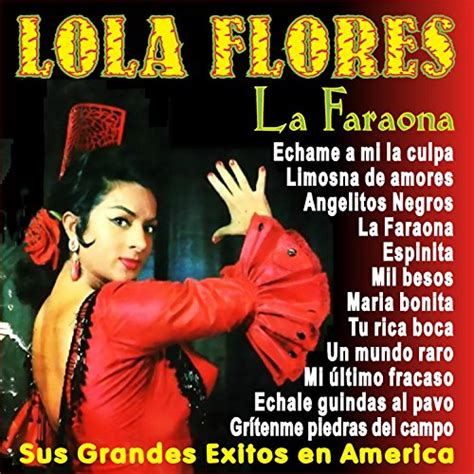 Sus Grandes Exitos En America De Lola Flores En Amazon Music Amazones