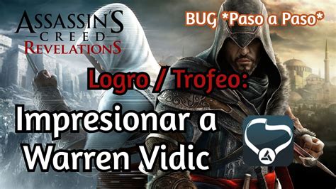 Bug Assassin S Creed Revelations Impresionar A Warren Vidic Guia