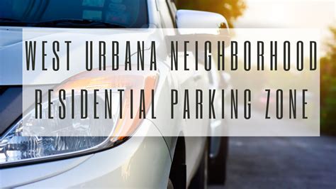 West Urbana Neighborhood Residential Parking Zone City Of Urbana