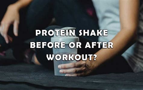 Protein Shake Before Or After Workout For Gains Yes Strength