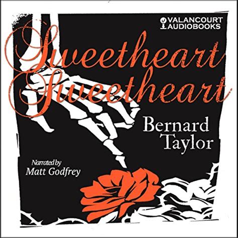 Sweetheart Sweetheart Audio Download Bernard Taylor Matt Godfrey