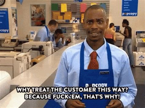 Dave Chappelle Why Treat Customers This Way GIF Dave Chappelle Why