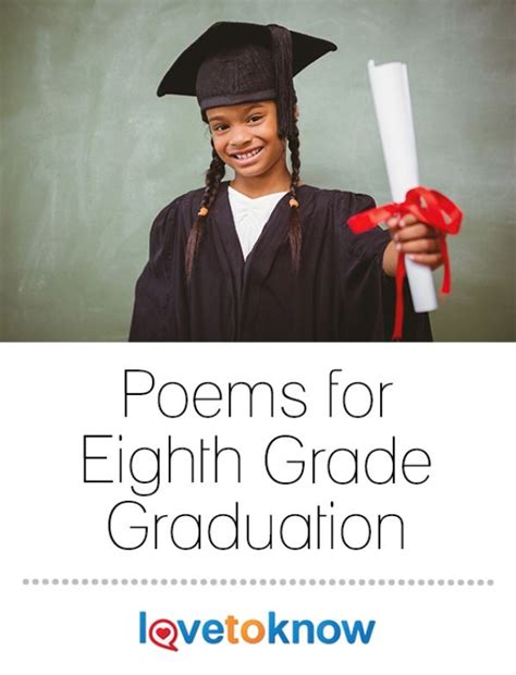 Poems For Eighth Grade Graduation Lovetoknow In 2020 Grade