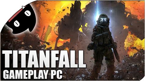 Titanfall Pc Expedition Gameplay Youtube