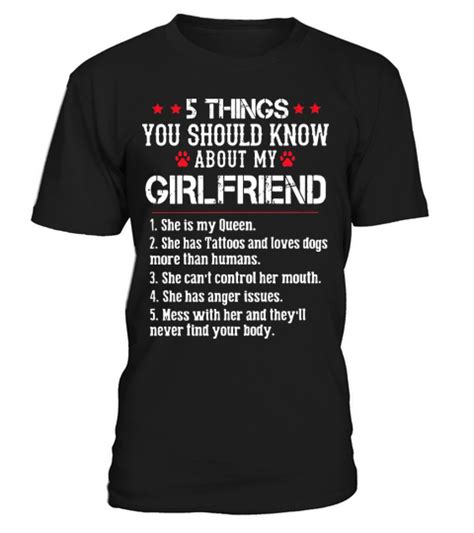 5 Things You Should Know About My Girlfriend T Shirt Unisex Designed By Mizou
