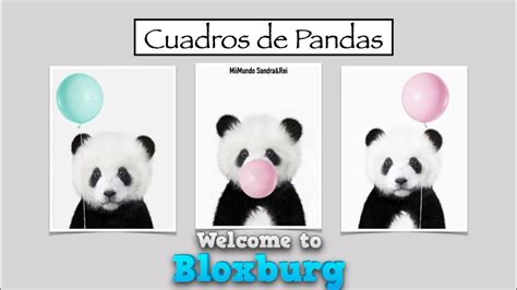 Welcome To Bloxburg Cuadros De Pandas Wallpaper Decals Youtube