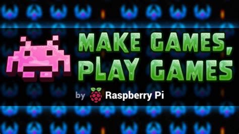 Make Games Play Games By Raspberry Pi Humble Bundle