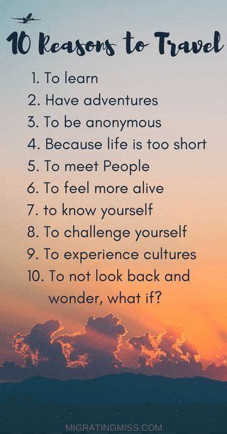 10 Reasons To Travel Traveling By Yourself Travel Quotes Travel