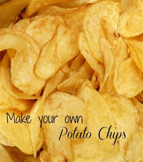 Make sure to keep the chips soaked in water all the time until you boil since it changes. Make your Own Potato Chips | Potato chip recipes, Potato ...