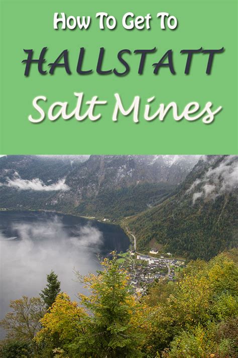How To Visit The Hallstatt Salt Mine A Scenic Find