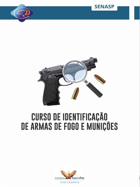 Senasp Curso De Identificação De Armas De Fogo E Munições Pdf Armas