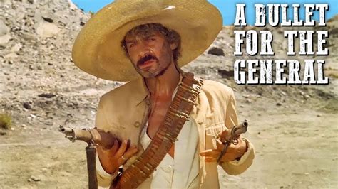 A Bullet For The General Western Klaus Kinski Western Movie