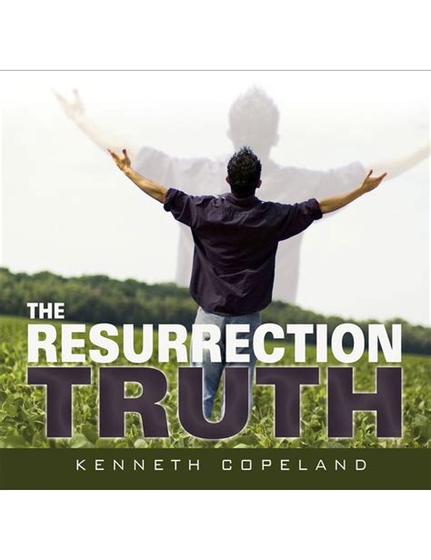 The Resurrection Truth Kenneth Copeland Ministries Australia