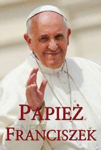Papież franciszek naprawdę to zrobił?! Papież Franciszek - Ceny i opinie - Ceneo.pl