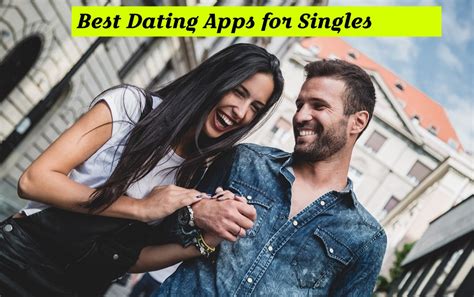 5 Best Dating Apps That You Must Check Out If You Are Single From Ages