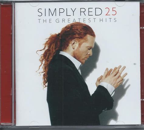 Simply Red 25 The Greatest Hits The Best Of 2cd With Images