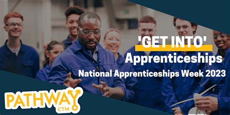 Get Into Apprenticeships National Apprenticeships Week Pathway Ctm