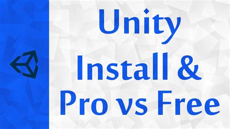 Unity Unity3d Engine Download And Installation Pro Vs Free Version
