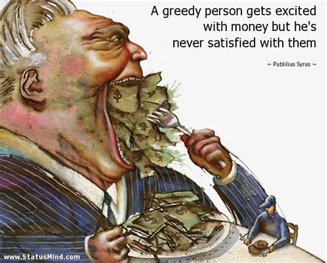 177 quotations on money and happiness. Greedy Quotes By Confucius. QuotesGram