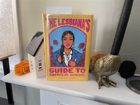 ya book club the lesbiana s guide to catholic school by sonora reyes — book squad goals