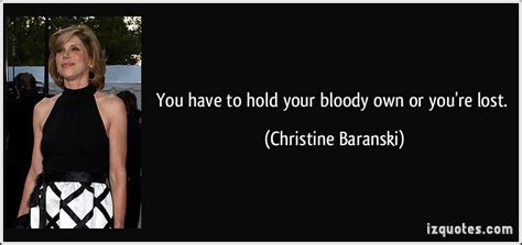 Christine Baranski Quotes Quotesgram