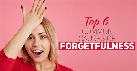 Top 6 Common Causes Of Forgetfulness Article