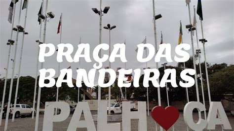 Parque PraÇa Das Bandeiras PalhoÇa Sc Youtube